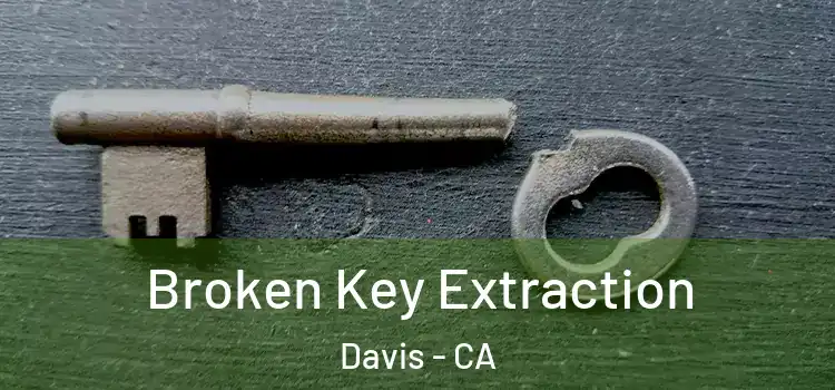  Broken Key Extraction Davis - CA