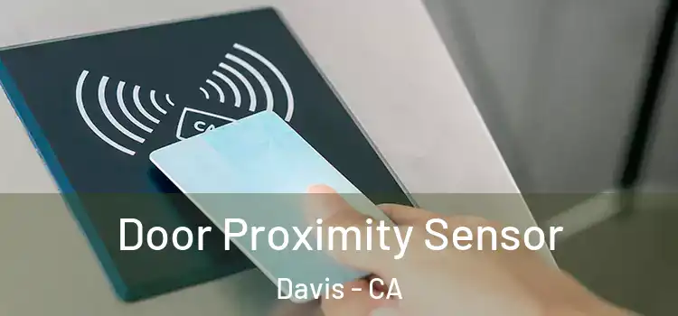  Door Proximity Sensor Davis - CA