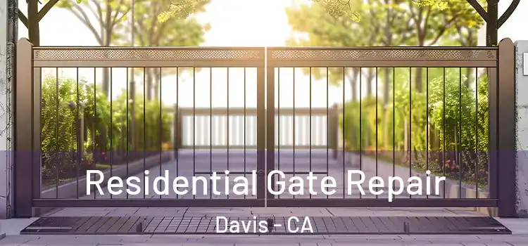  Residential Gate Repair Davis - CA