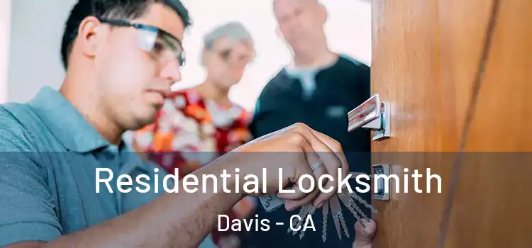 Residential Locksmith Davis - CA